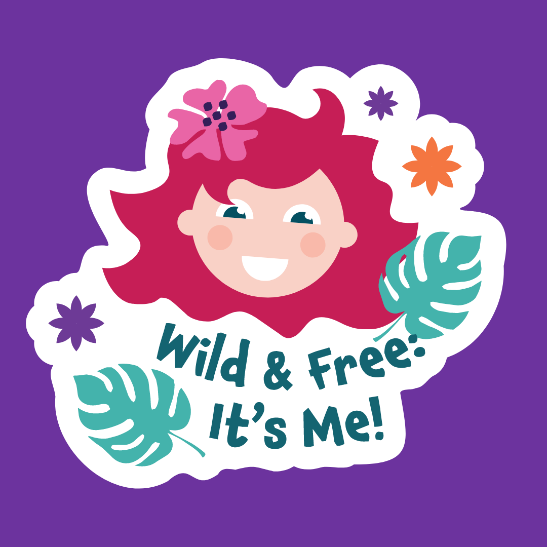 Wild & Free: It's Me!
