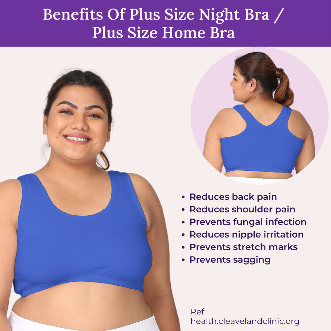 Benefits Of Plus Size Night Bra / Plus Size Home Bra