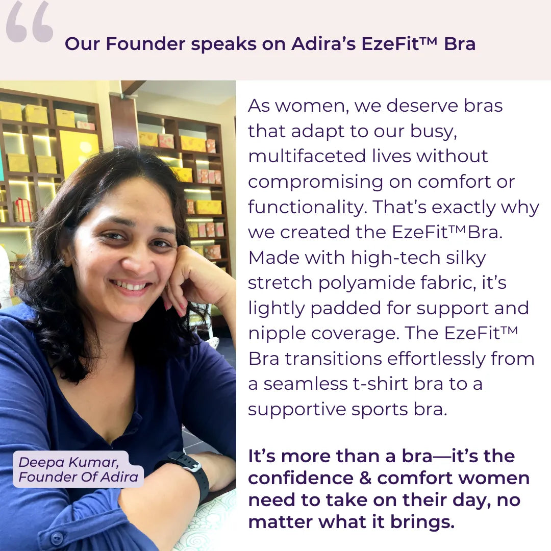 Our Founder speaks on Adira’s EzeFit™ Bra
