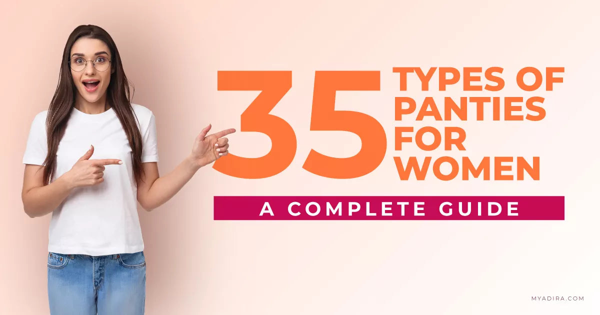35 Types Of Panties For Women: A Complete Guide