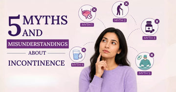 5 Myths And Misunderstandings About Incontinence
