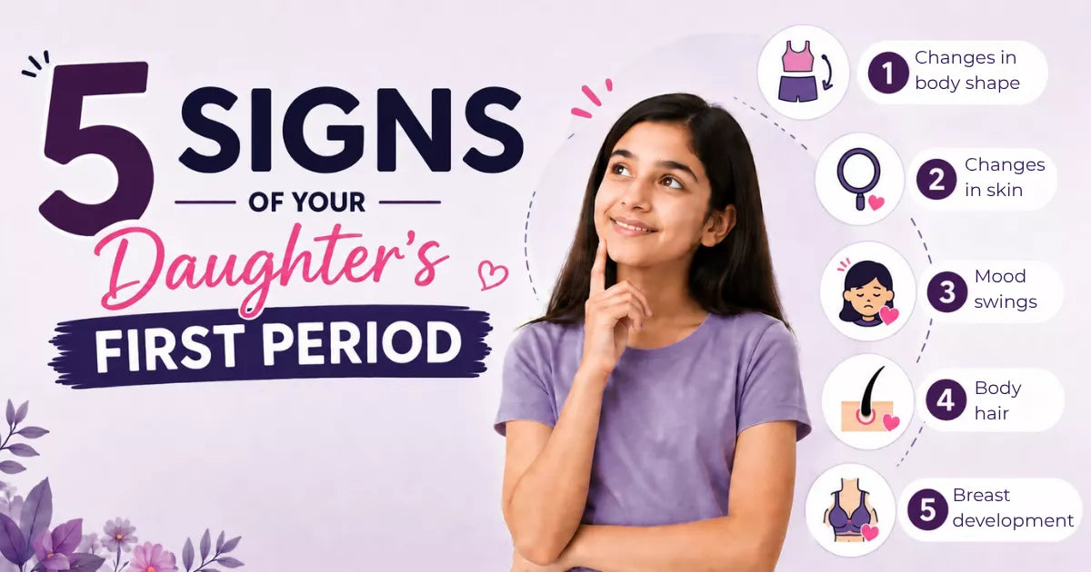 5 Signs Of Your Daughter’s First Period
