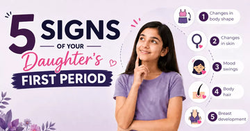 5 Signs Of Your Daughter’s First Period
