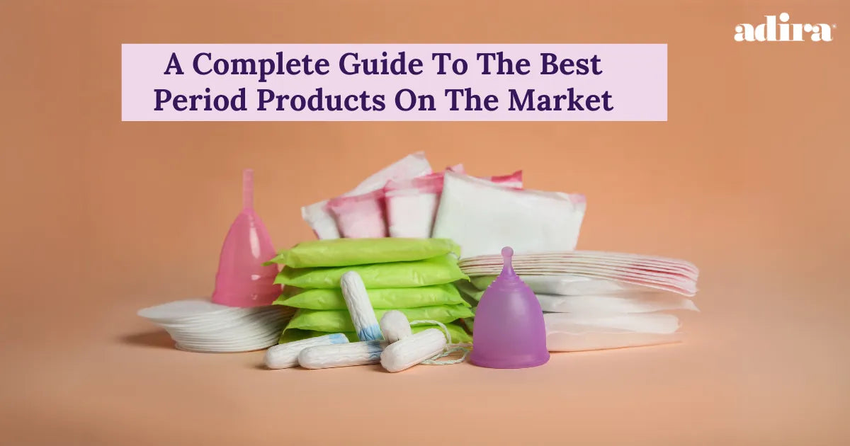 A Complete Guide To The Best Period Products On The Market