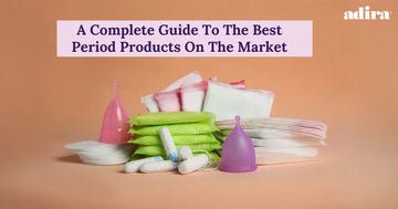 A Complete Guide To The Best Period Products On The Market