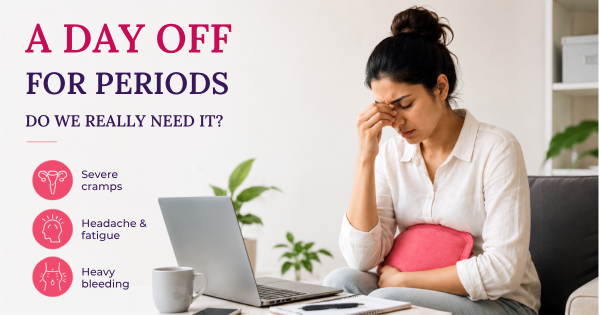 A Day Off For Periods. Do We Really Need It?