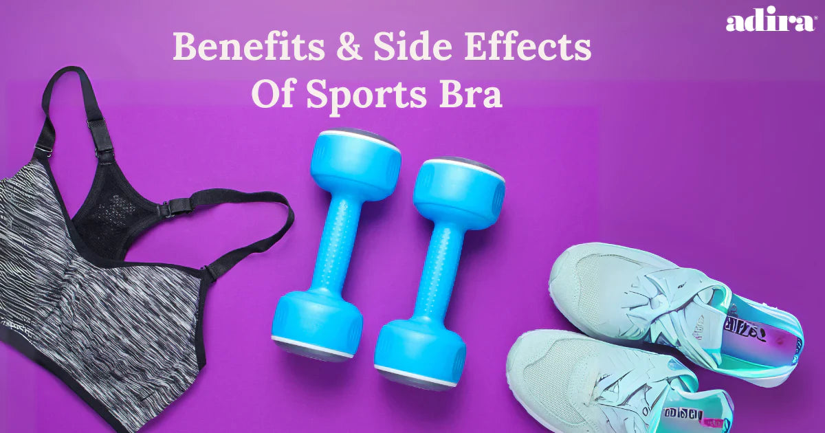 Benefits & Side Effects Of Sports Bra