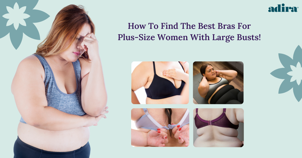 How To Find The Best Bras For Plus-Size Women With Large Busts