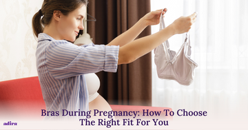 Bras During Pregnancy: How To Choose The Right Fit For You