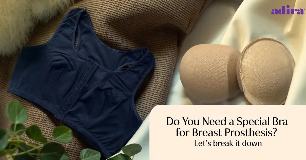 Do You Need A Special Bra For Breast Prosthesis? Let’s Break It Down