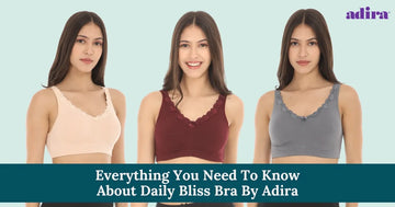 Everything You Need To Know About Daily Bliss Bra By Adira