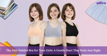 The Non-Padded Bra for Teen Girls: A Gentle Start That Feels Just Right