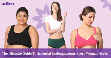 The Ultimate Guide To Essential Undergarments Every Woman Needs