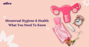 An image of menstrual products with the blog menstrual hygiene & health : what you need to know