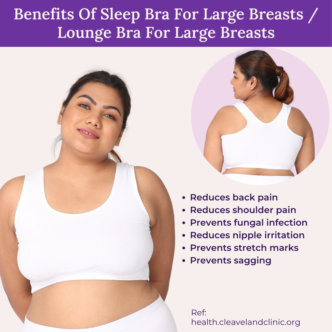Benefits Of Sleep Bra For Large Breasts / Lounge Bra For Large Breasts