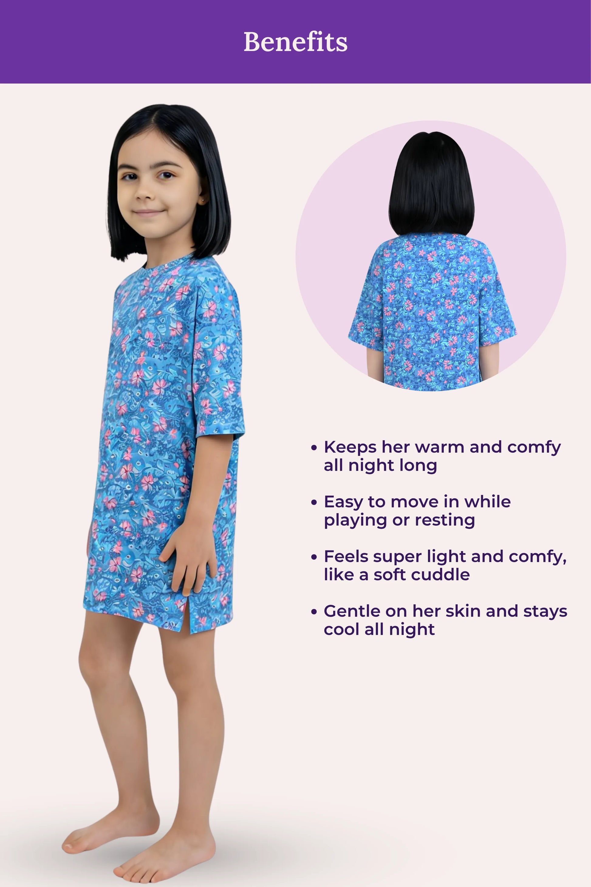 A girl model wearing a blue nightgown with a pink floral print, with a 'Benefits' and a circular inset showing the back view of the garment.