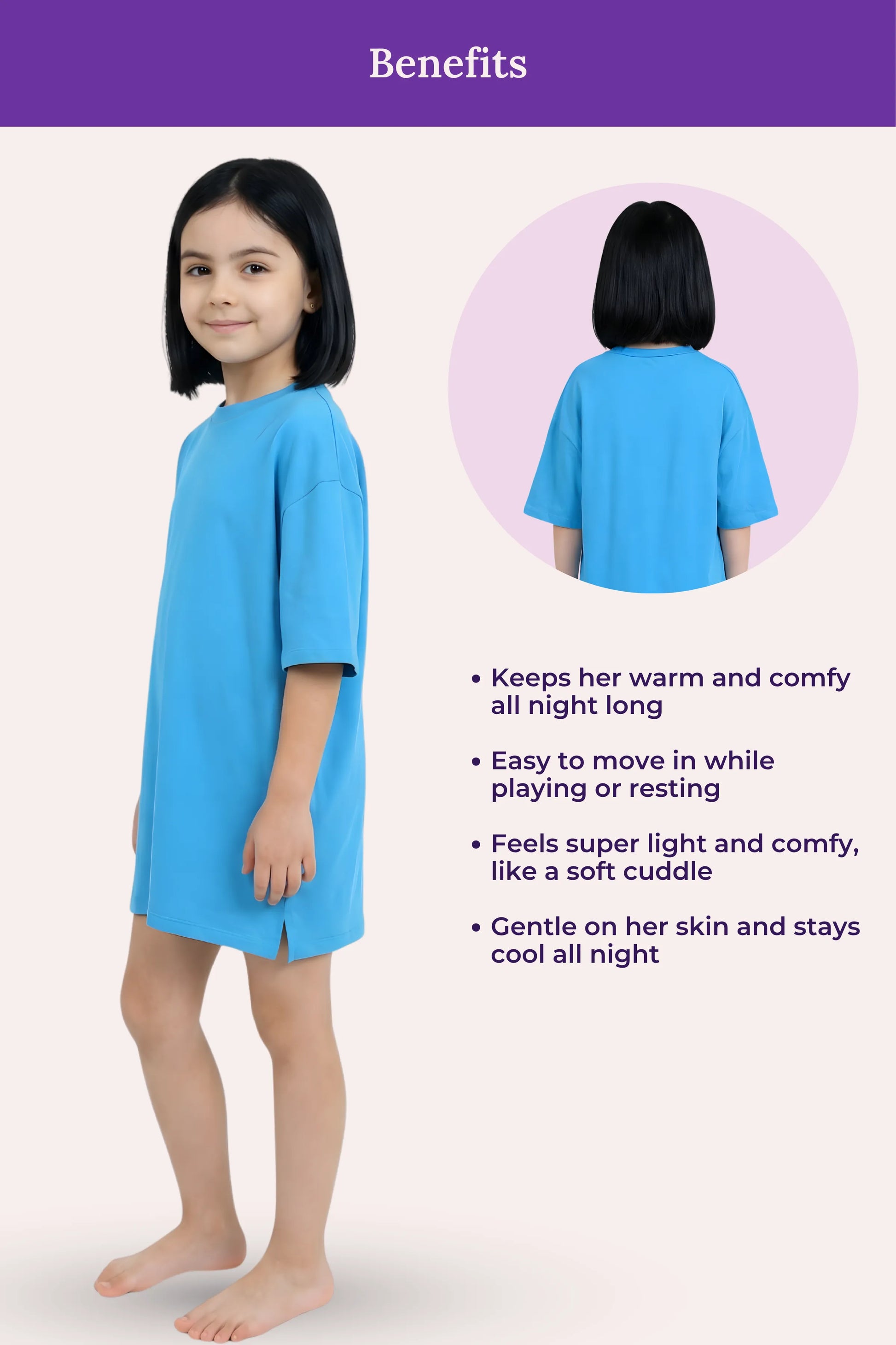 Girl wearing a blue nightshirt with text listing benefits.