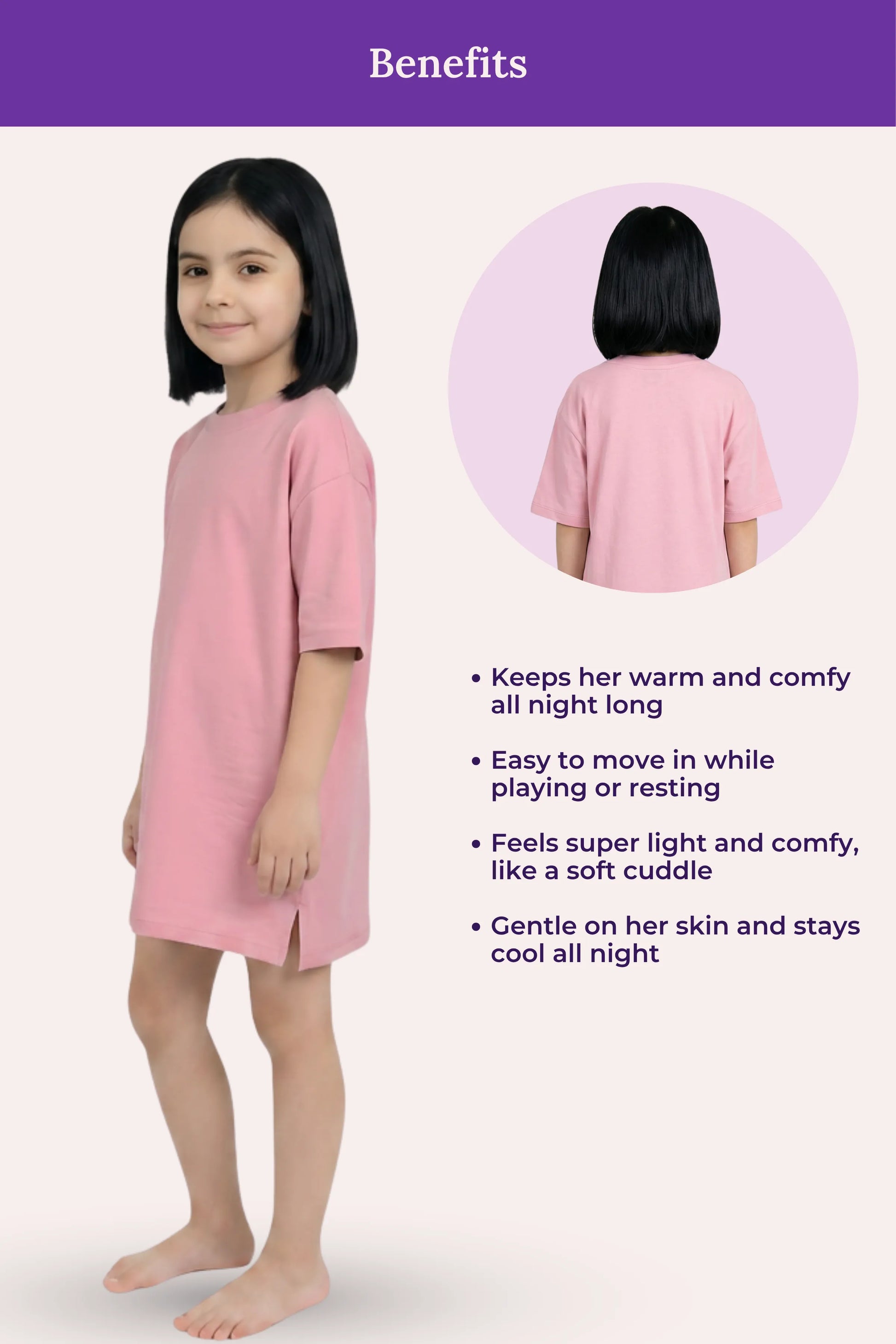 A girl model wearing a light pink nightgown with a 'Benefits' and bullet-point.