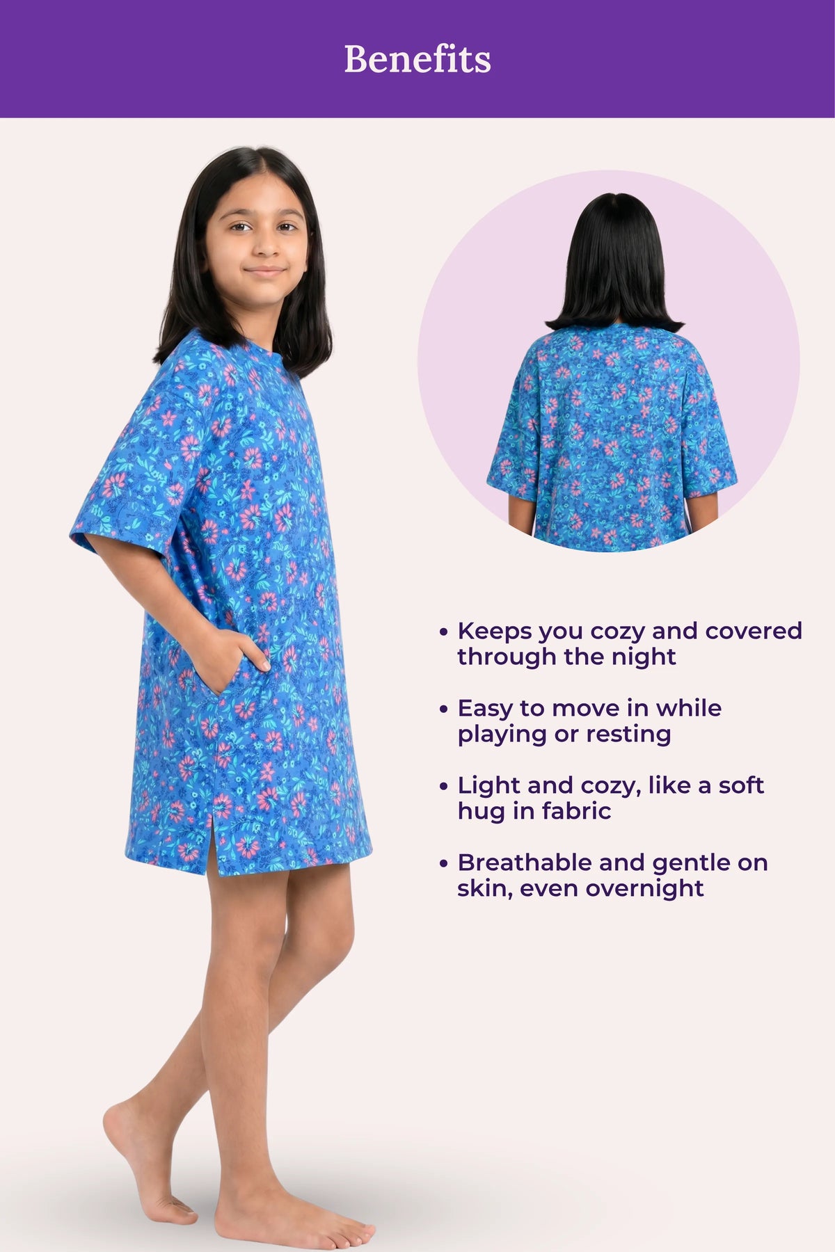 A girl wearing a blue patterned nightshirt with a benefits.