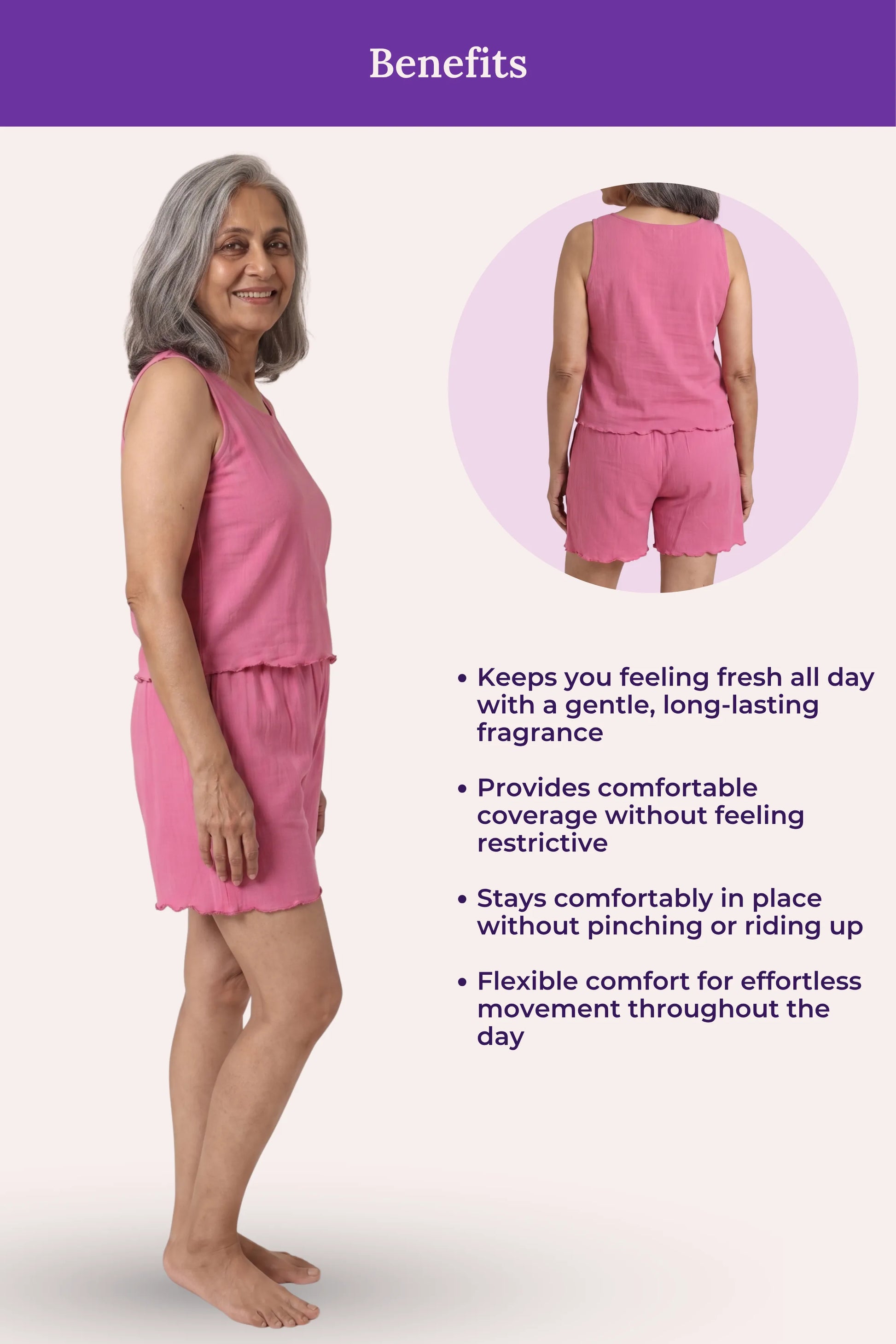 A lounge set, showing a woman in side and back views with text listing benefits such as fresh fragrance, comfortable coverage, and ease of movement. The top banner reads 'Benefits'.