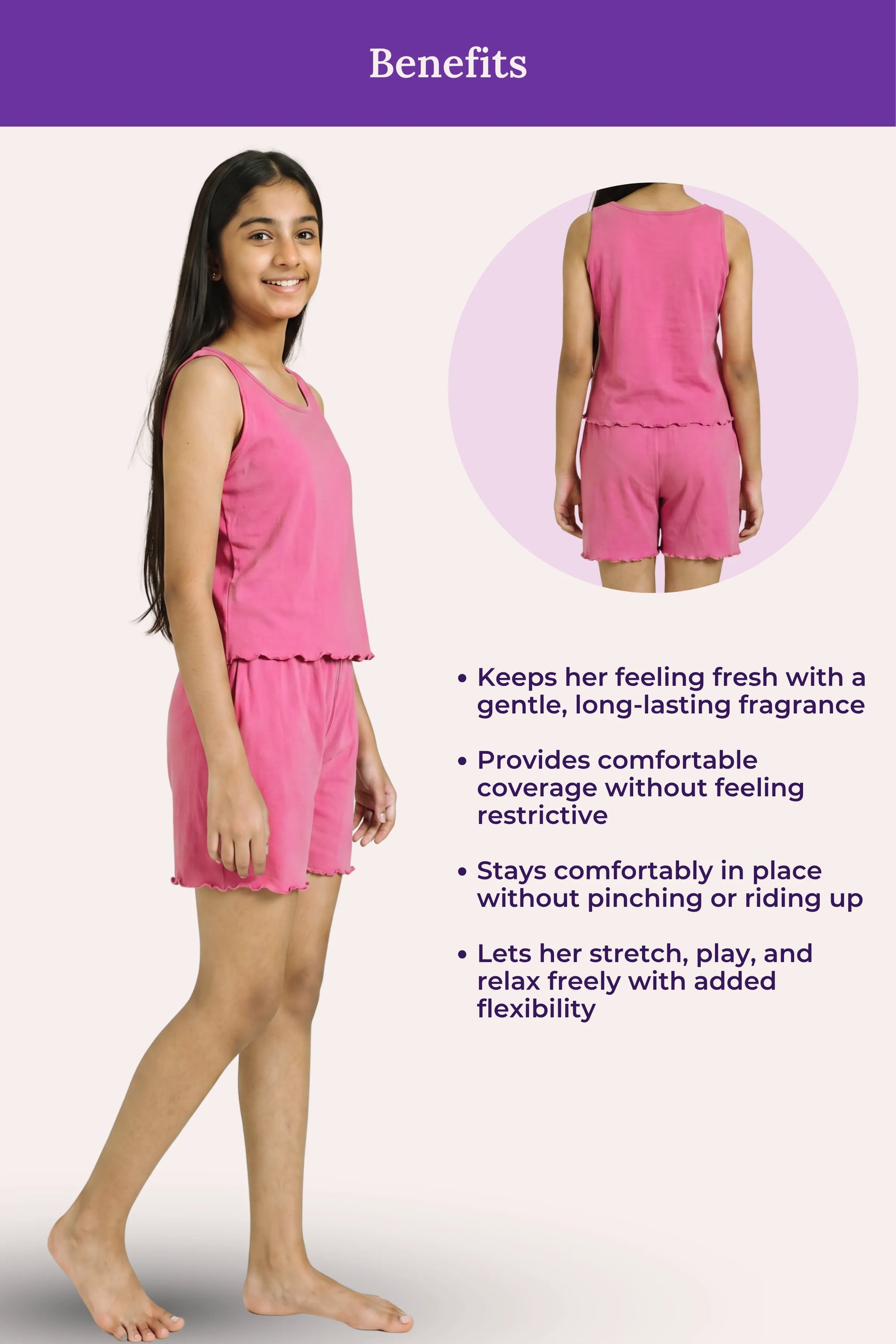 A pink set worn by a young girl, showing front and back views with text describing benefits such as fragrance, comfort, and flexibility. The image includes a purple header labeled 'Benefits' and a pale pink background.
