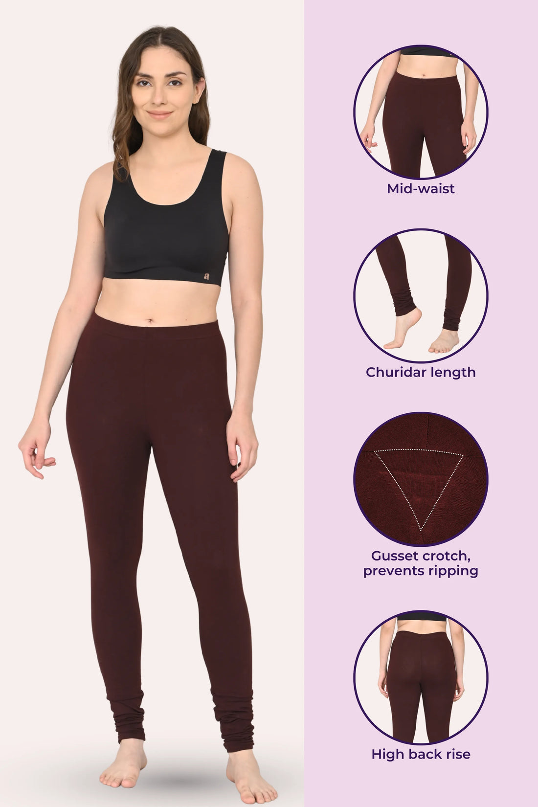 Women's Churidars | Mid Waist | Full Length | Soft Ankle Gathers | Non-See-Through | Gusset Crotch to Prevent Ripping