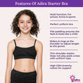 Features Of Adira Starter Bra