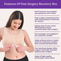 Features Of Post Surgery Recovery Bra