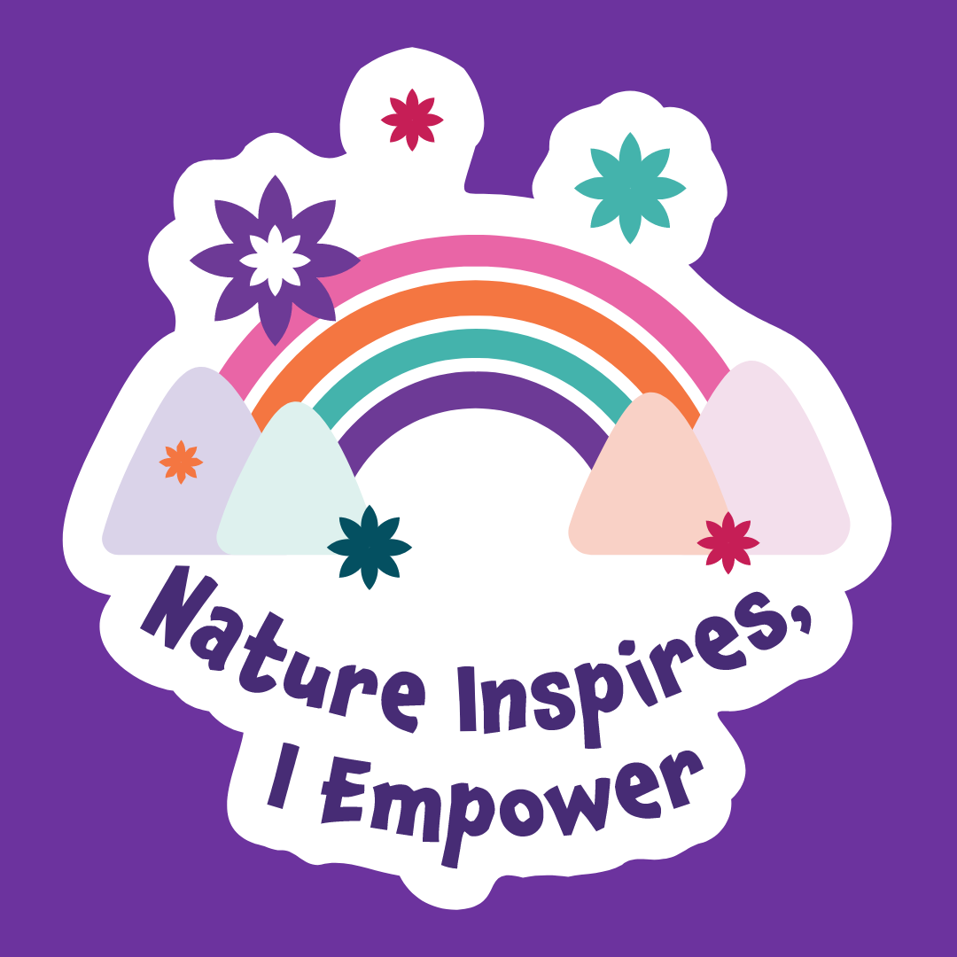 Nature Inspires, I Empower