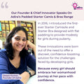 Our Founder & Chief Innovator Speaks On  Adira’s Padded Starter Camis & Bras Range