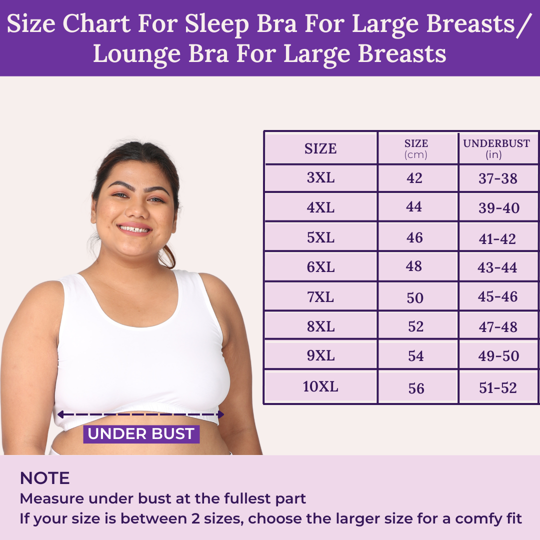 Size Chart For Sleep Bra For Large Breasts / Lounge Bra For Large Breasts