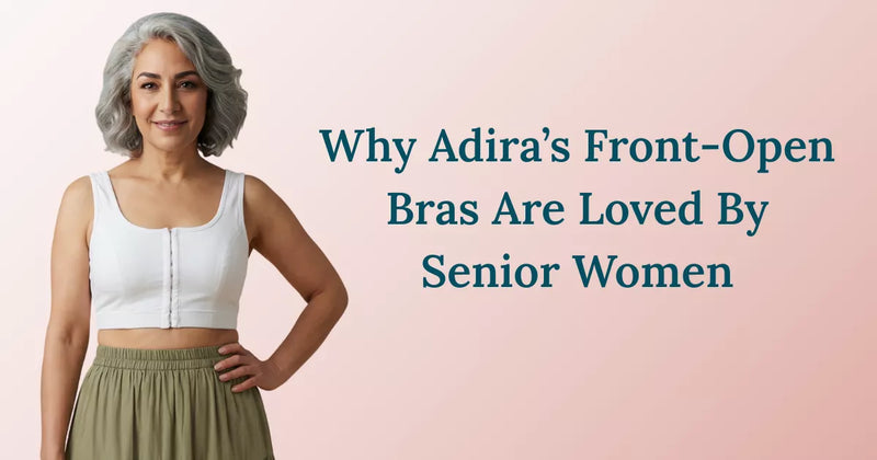Why Adira’s Front-Open Bras Are Loved by Senior Women