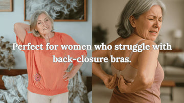 Perfect for women who struggle with back-closure bras